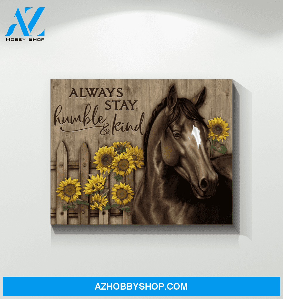 Horse Always Stay Humble & Kind Framed Canvas Wall Art