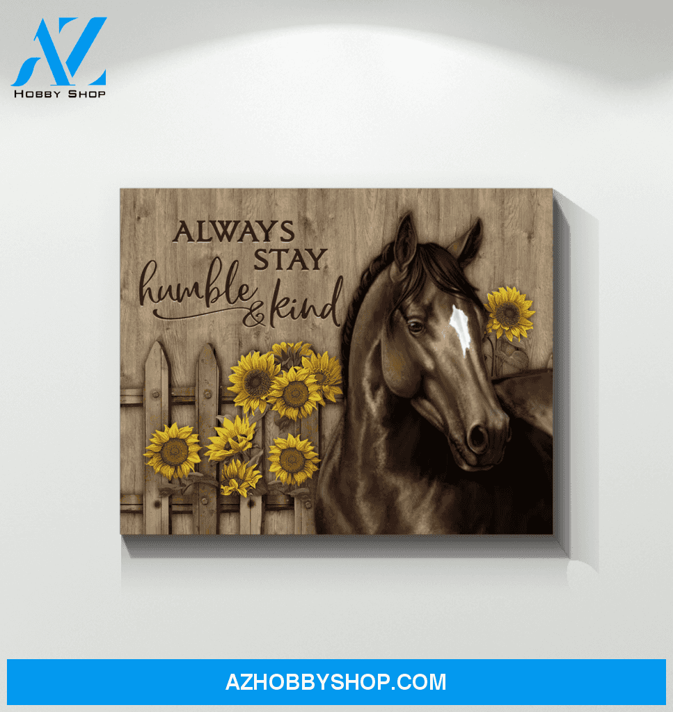 Horse Always Stay Humble & Kind Framed Canvas Wall Art