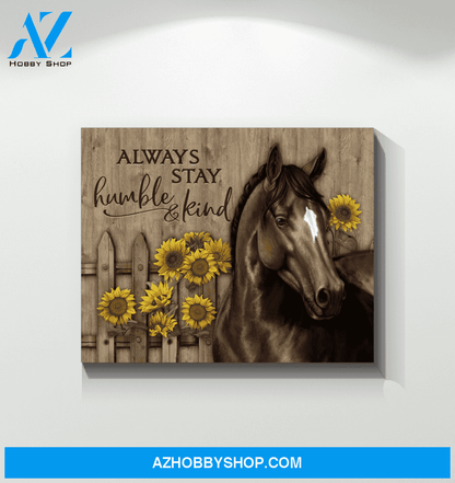 Horse Always Stay Humble & Kind Framed Canvas Wall Art
