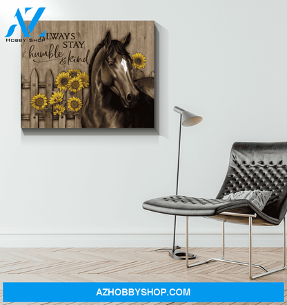 Horse Always Stay Humble & Kind Framed Canvas Wall Art