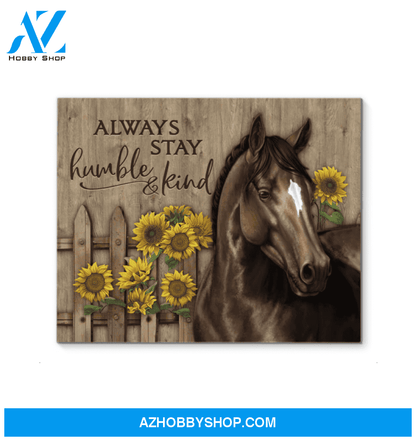 Horse Always Stay Humble & Kind Framed Canvas Wall Art