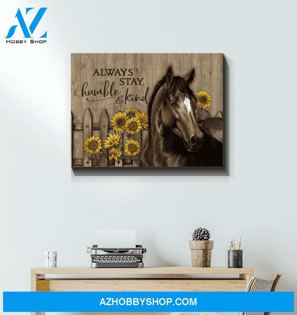 Horse Always Stay Humble & Kind Framed Canvas Wall Art