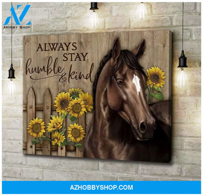 Horse Always Stay Humble & Kind Framed Canvas Wall Art