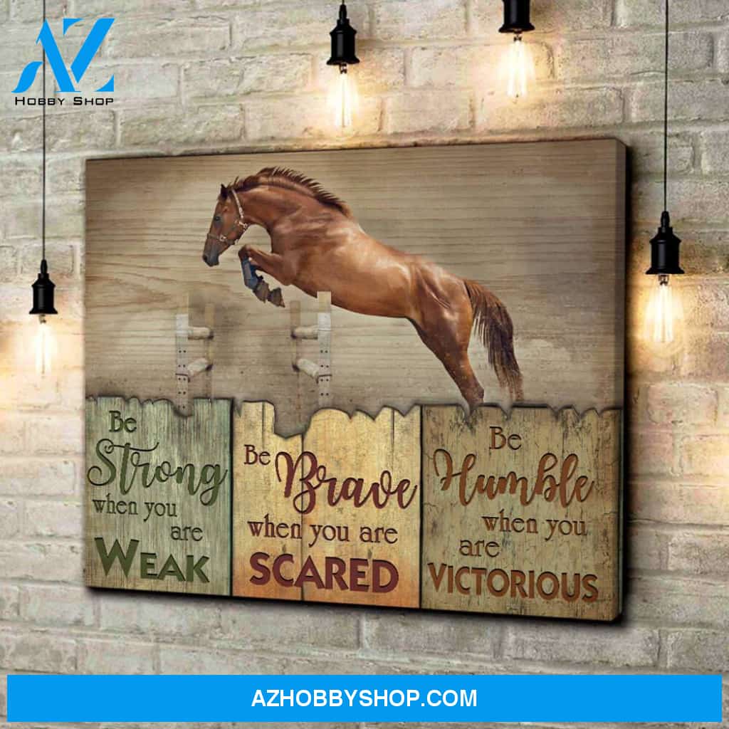 Horse Be Humble when you are victorious Canvas Wall Art Decor