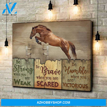 Horse Be Humble when you are victorious Canvas Wall Art Decor