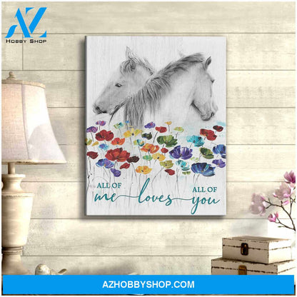 Horse Canvas All of me loves all of you Wall Art Decor