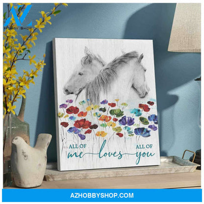 Horse Canvas All of me loves all of you Wall Art Decor