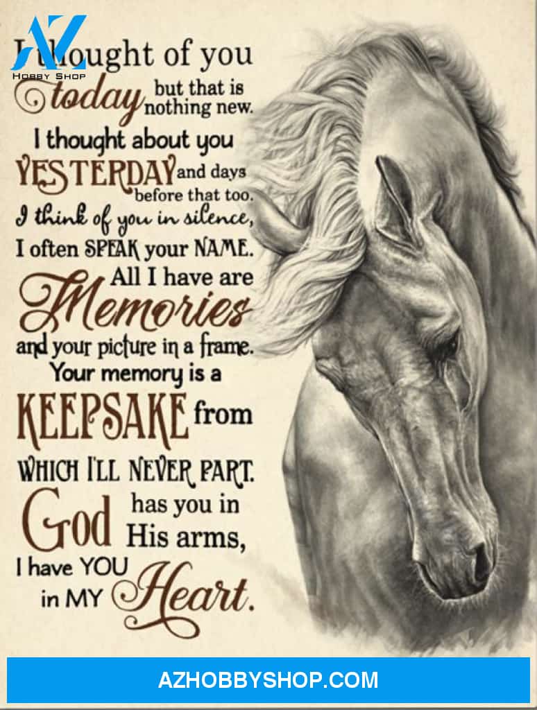 Horse Canvas Full Size Canvas Everyday I Thought Of You Today But That Is Nothing New