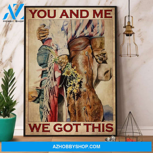 Horse Couple You And Me We Got This Canvas And Poster, Wall Decor Visual Art