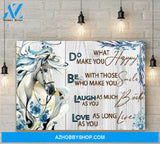 Horse, Do what make you happy - Matte Canvas (1.25") do be laugh love canvas