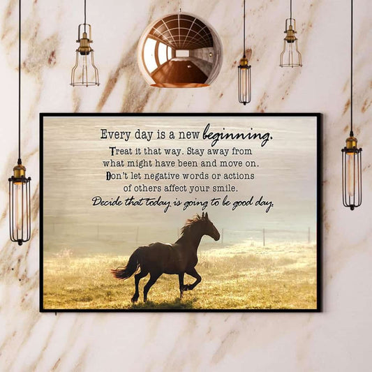 Horse Everyday Is The New Beginning Paper Poster No Frame Matte Canvas Wall Decor