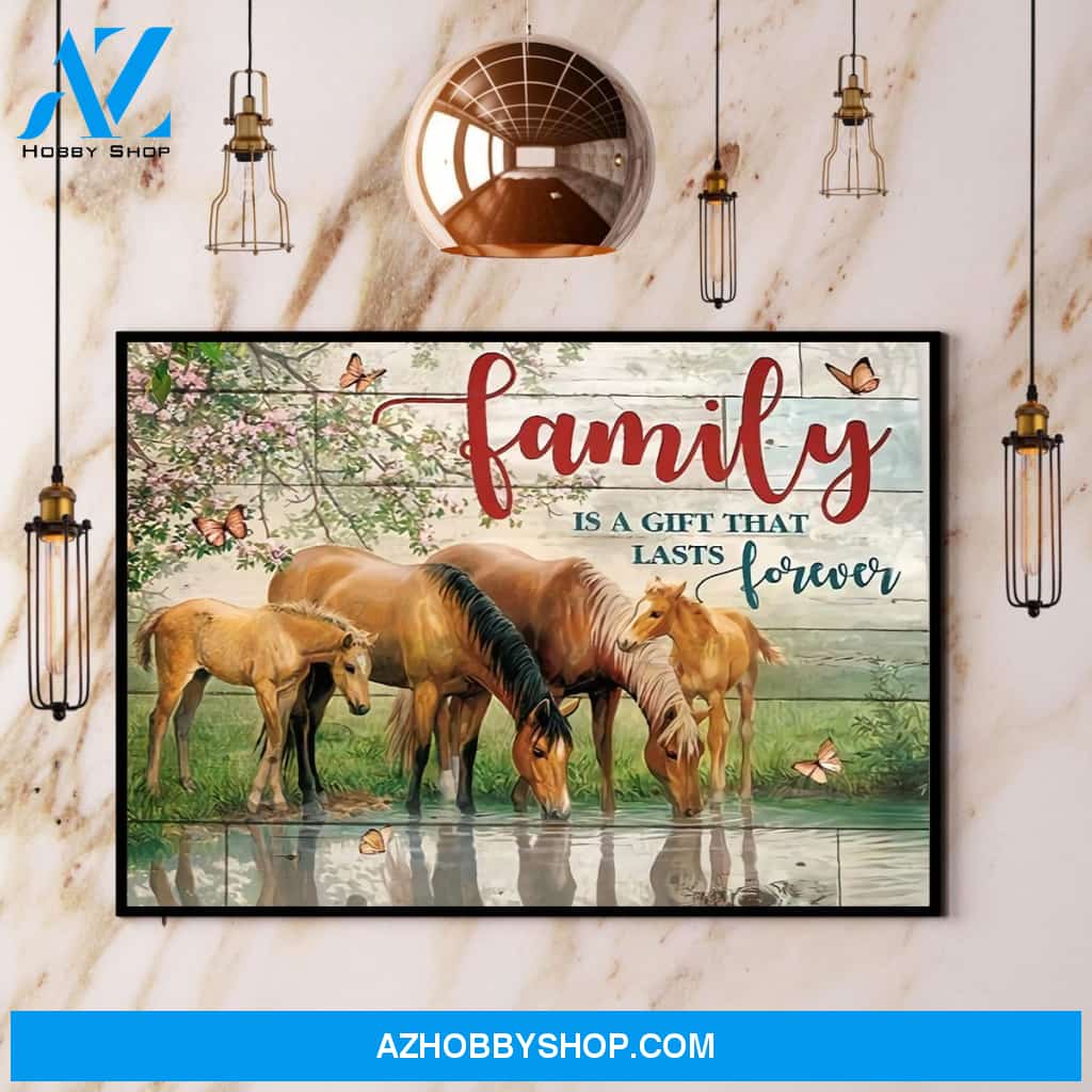 Horse Family Is A Gift That Lasts Forever Canvas And Poster, Wall Decor Visual Art