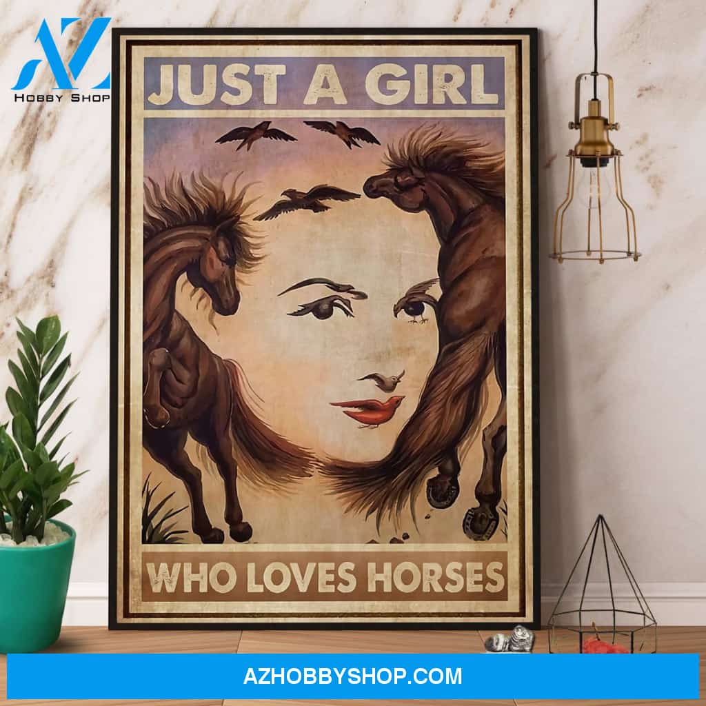 Horse Girl Just A Girl Who Loves Horses Canvas And Poster, Wall Decor Visual Art