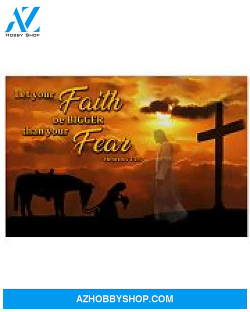 Horse Girl Poster Let Your Faith Be Bigger Than Your Fear Wall Decor