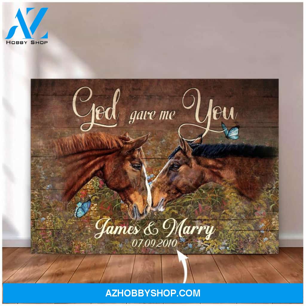 Horse God Gave Me You - Matte Canvas, Gift for you, gift for her, gift for him, gift for couple, gift for horse lover