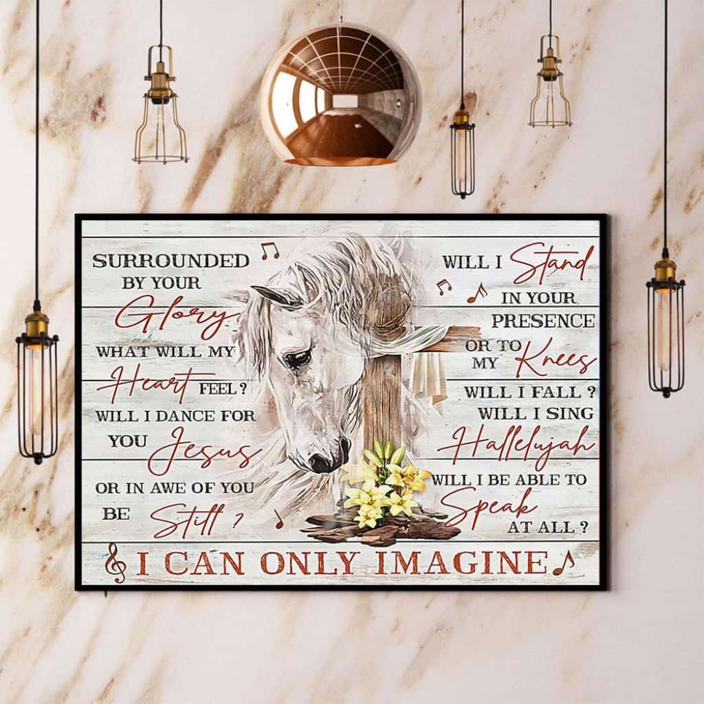 Horse I Can Only Imagine Paper Poster No Frame Matte Canvas Wall Decor