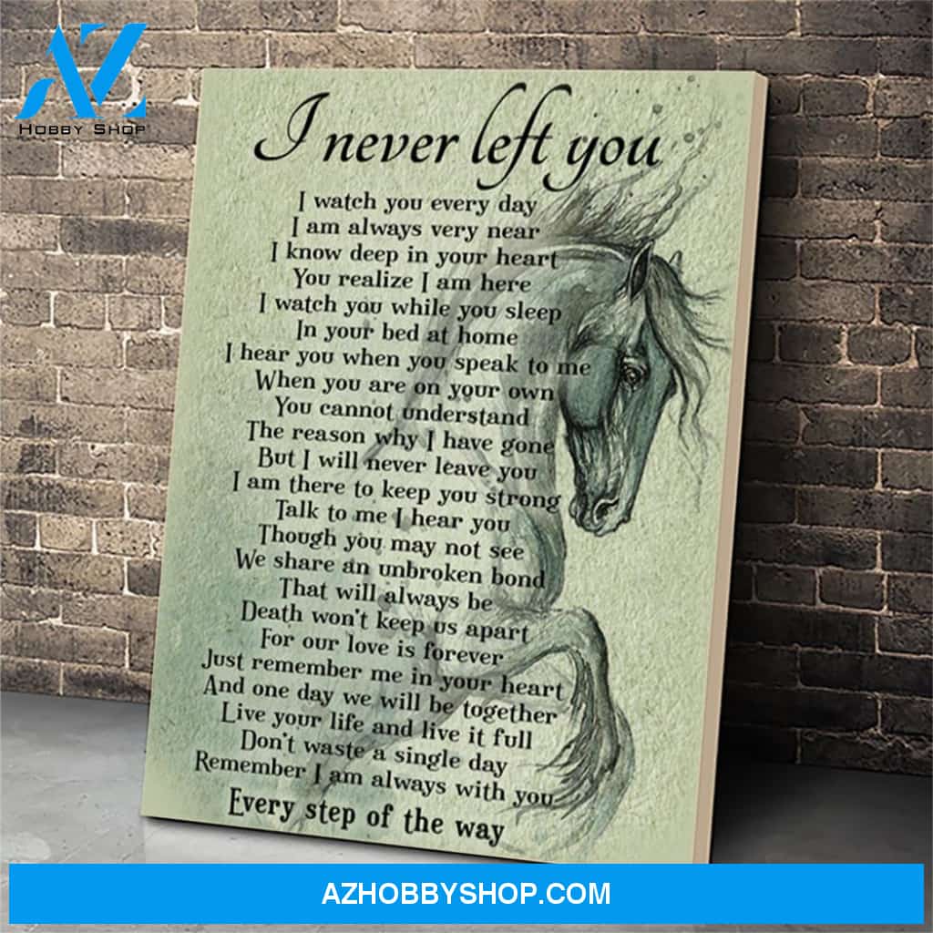Horse I Never Left You Canvas Print Wall Art - Matte Canvas