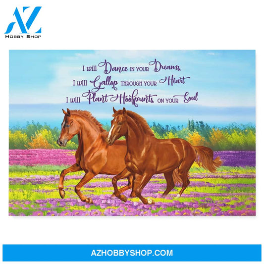 Horse I will dance in your soul - Matte Canvas (1.25"), gift for you, gift for her, gift for him, gift for horse lover, valetine gift, valentine decor