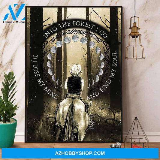 Horse Into The Forest I Go To Find My Soul Canvas And Poster, Wall Decor Visual Art