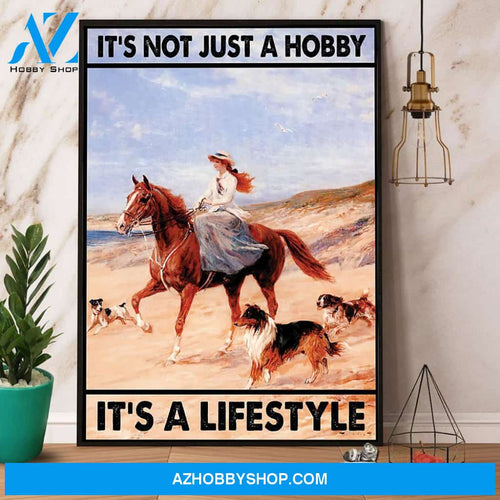 Horse It’S Not Just A Hobby It’S A Lifestyle Canvas And Poster, Wall Decor Visual Art