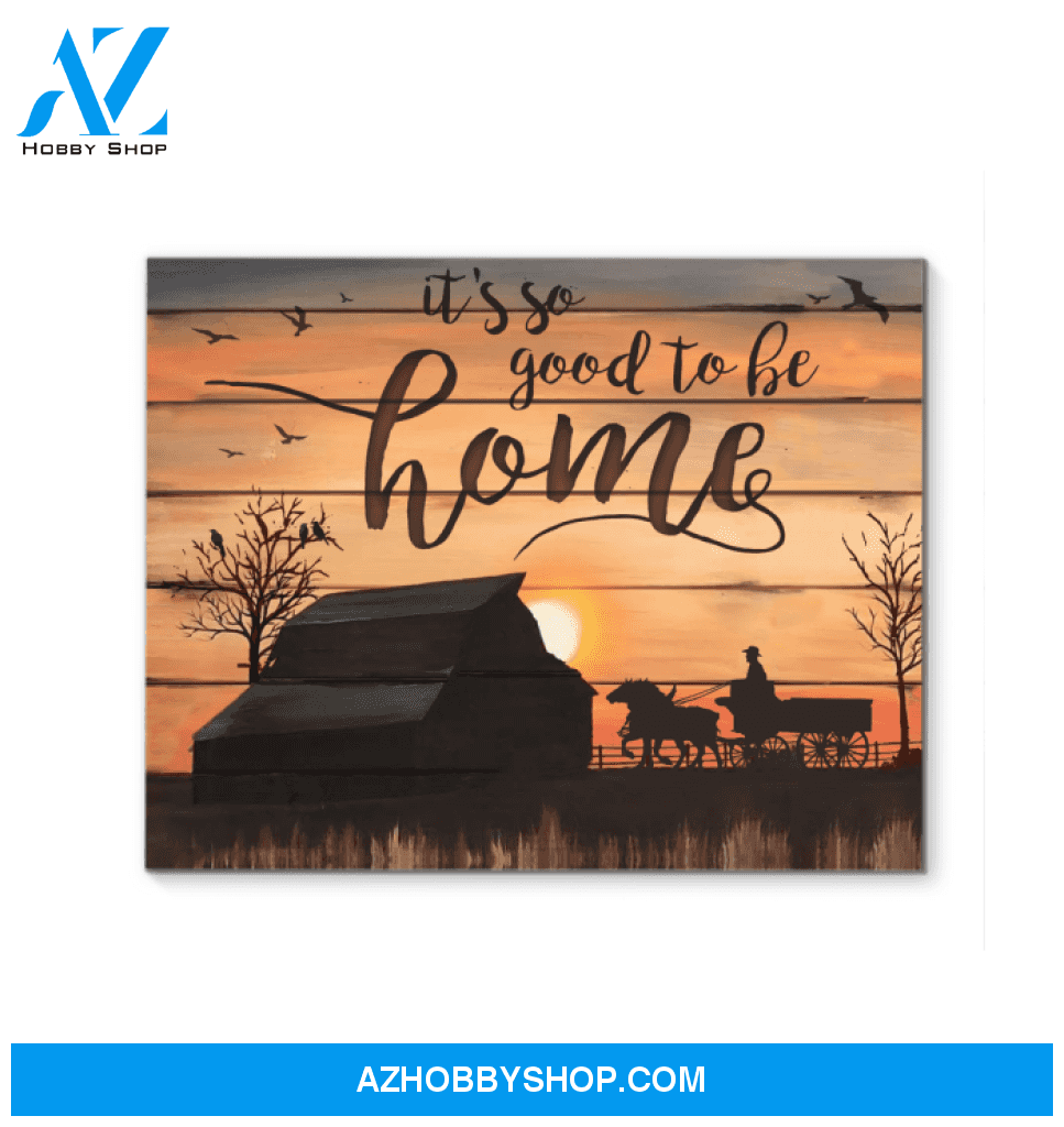 Horse It's So Good To Be Home Framed Canvas Wall Art