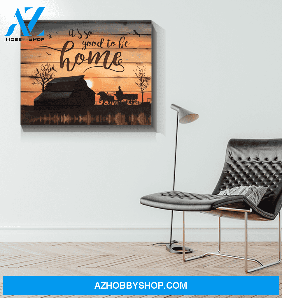 Horse It's So Good To Be Home Framed Canvas Wall Art