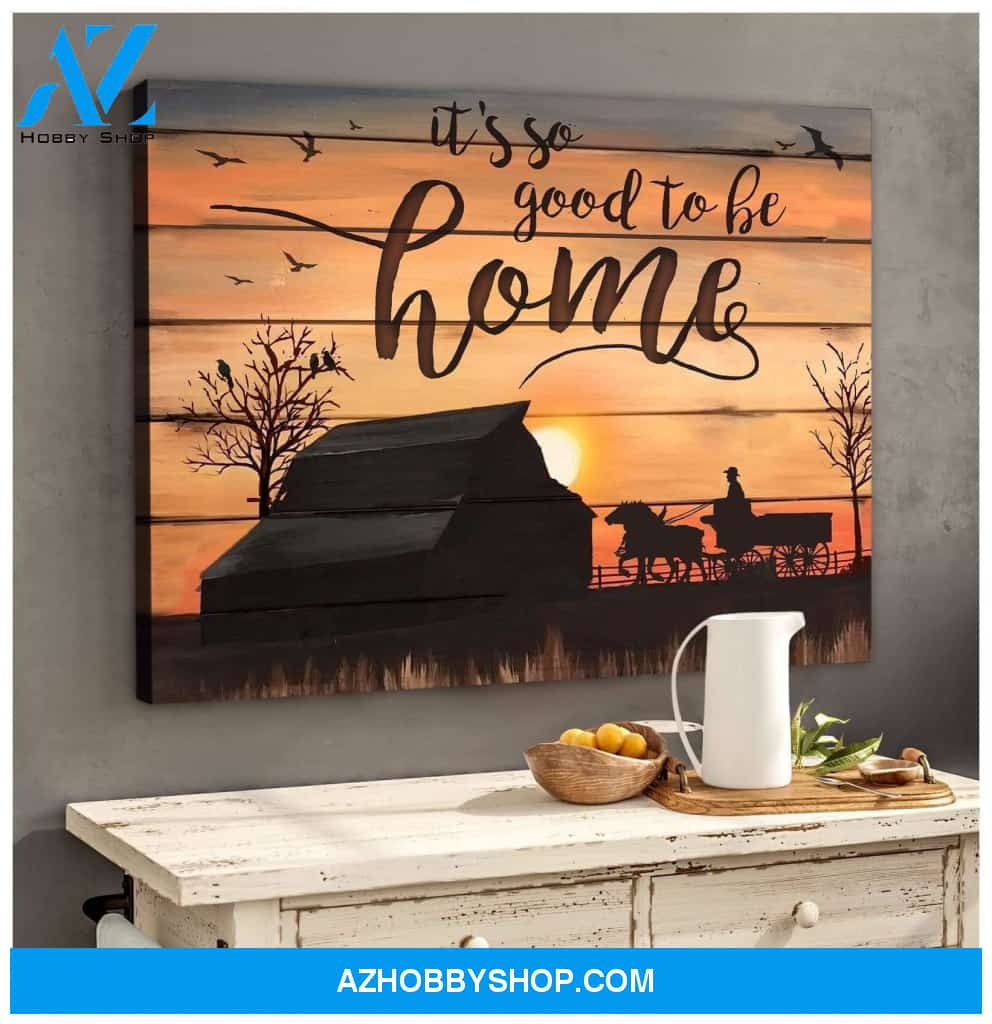 Horse It's So Good To Be Home Framed Canvas Wall Art
