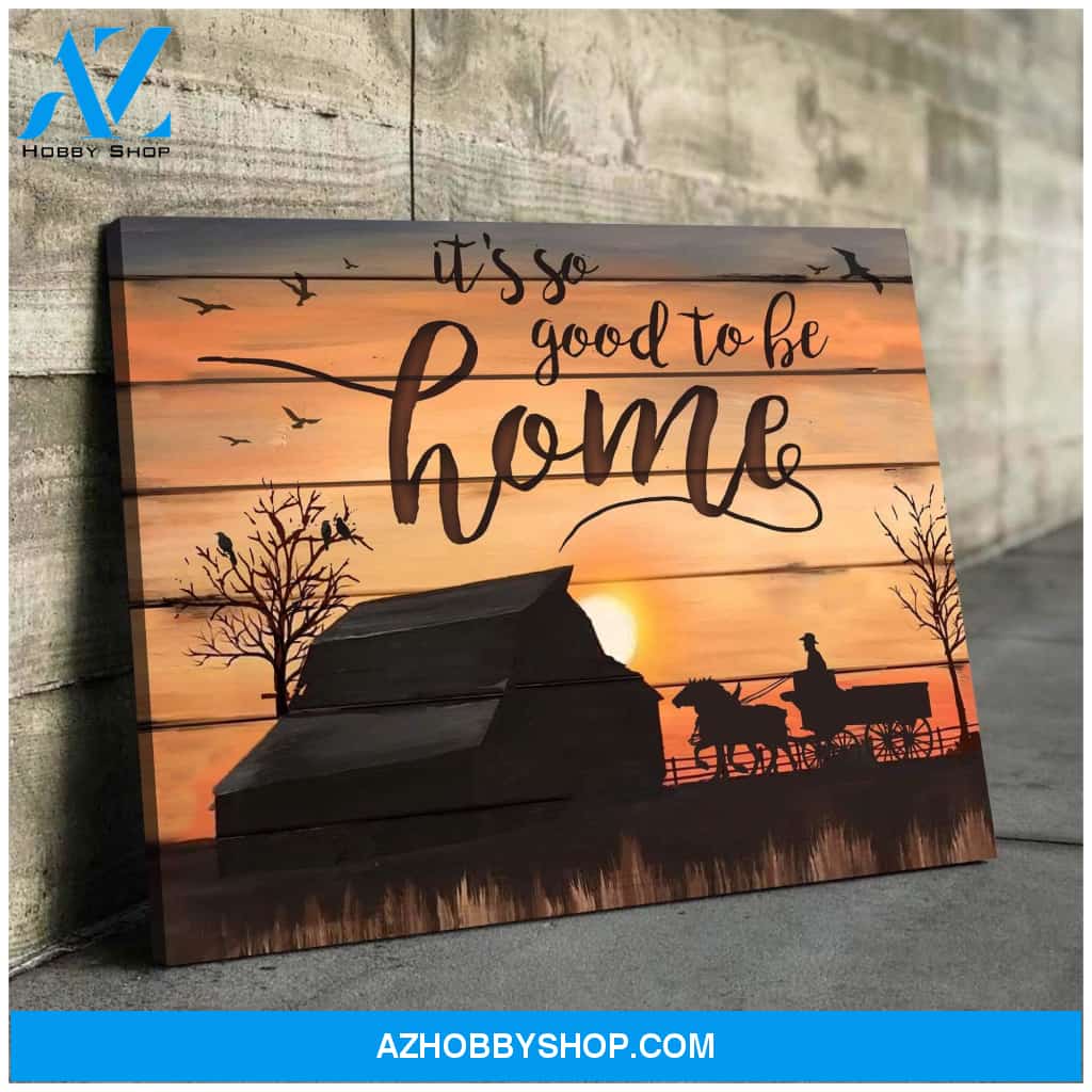 Horse It's So Good To Be Home Framed Canvas Wall Art
