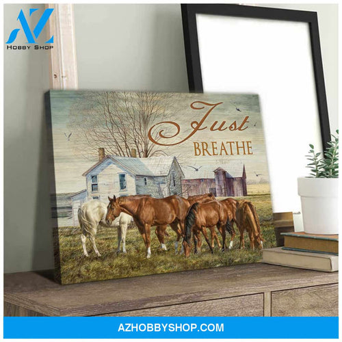 Horse Just Breathe Canvas Poster Wall Art Prints, Farmhouse Decor