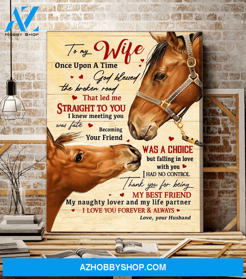 Horse, Letter from husband to wife - Matte Canvas, gift for you, gift for horse lover, gift to love horse couple, valentine day gift, living room wall art, bedroom wall art valentines day for her c115