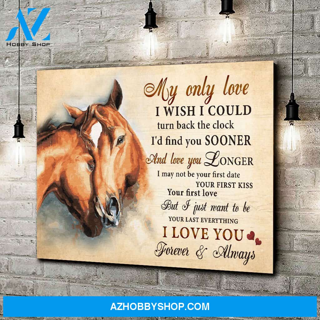 Horse My Only Love I Wish I could Turn Back The Clock Valentine Canvas Wall Art, Wall Decor Visual Art