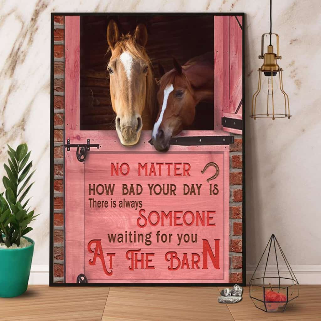 Horse No Matter How Bad Your Day Is Paper Poster No Frame Matte Canvas Wall Decor