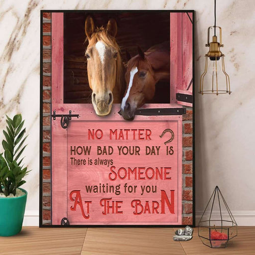 Horse No Matter How Bad Your Day Is Paper Poster No Frame Matte Canvas Wall Decor