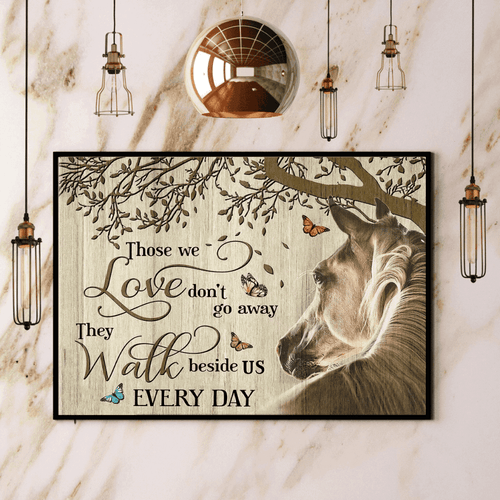 Horse Those We Love Dont Go Away Poster No Frame Matte Canvas Wall Decor