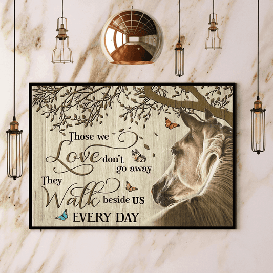 Horse Those We Love Dont Go Away Poster No Frame Matte Canvas Wall Decor