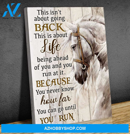 Horse Until You Run Framed Canvas Wall Art