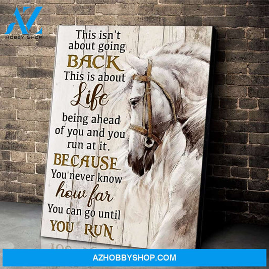 Horse Until You Run Framed Canvas Wall Art
