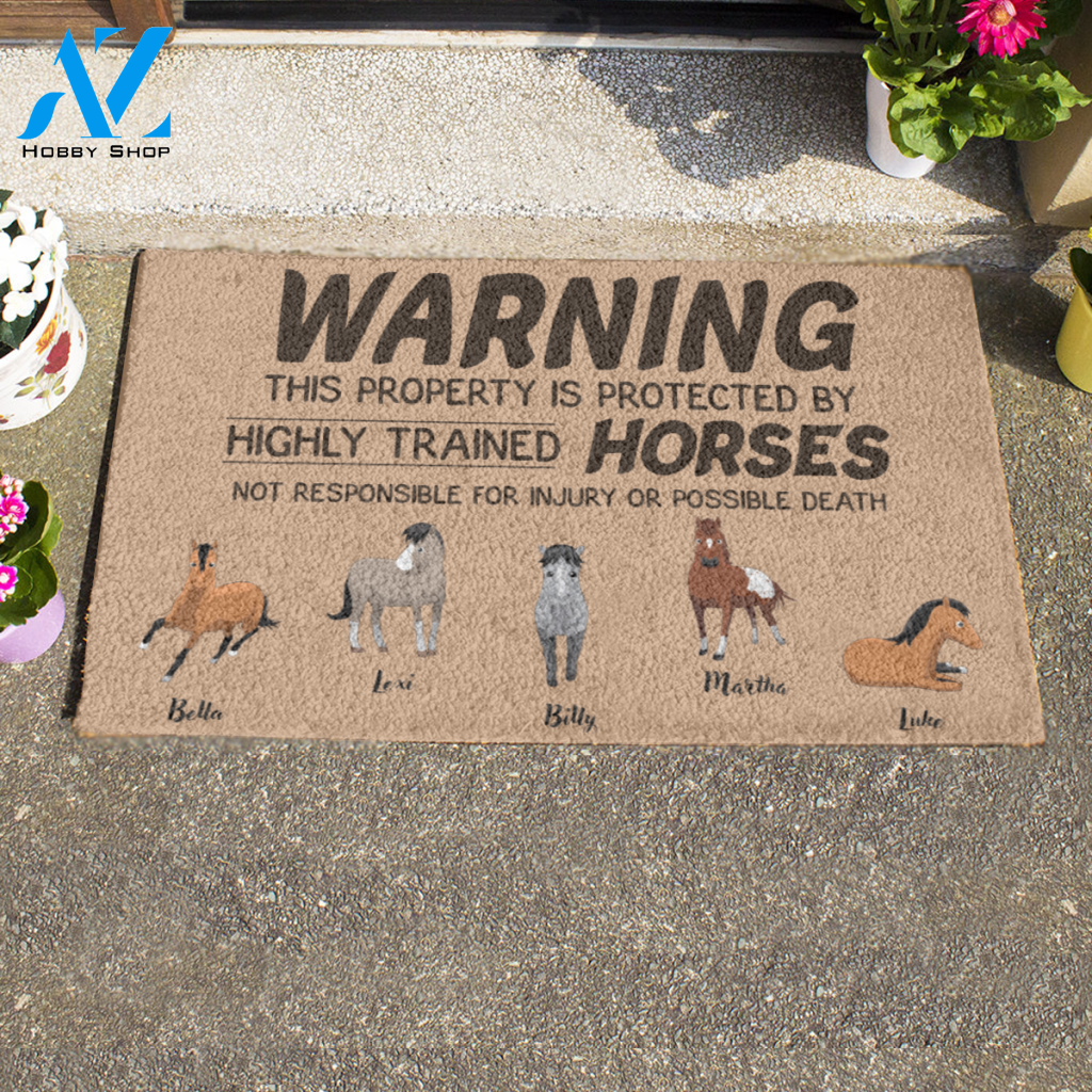 Horse, Warning This Property Is Protected By Highly Trained Horses Personalized Doormat HQ