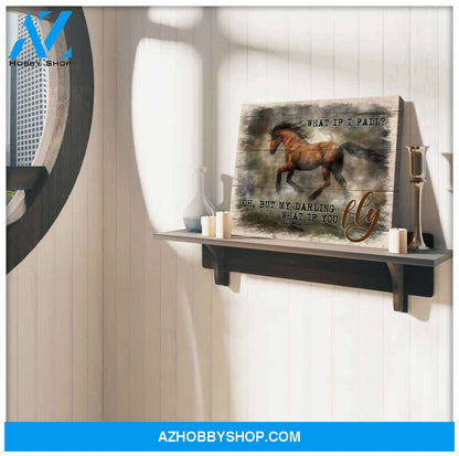 Horse What if I fall Canvas Wall Art Decor