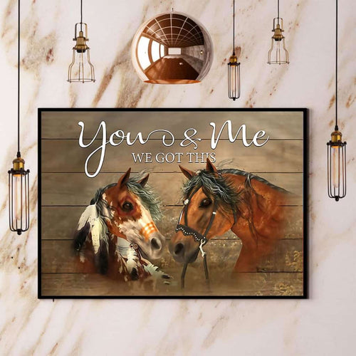 Horse You & Me We Got This Paper Poster No Frame Matte Canvas Wall Decor