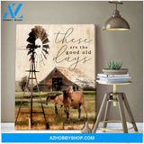 Horses and Barn Canvas These Are The Good Old Days Wall Art Decor