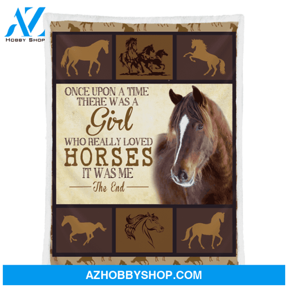 Horses Blanket, Once Upon A Time There Was A Woman Who Really Loved Horses Blanket Gift For Horse