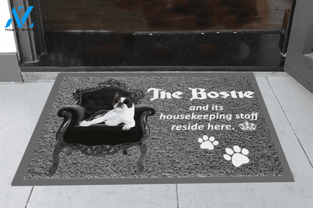 Housekeeping Staff Reside Here Boston Terrier Doormat