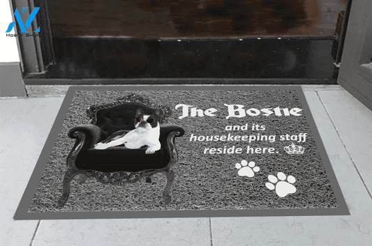 Housekeeping Staff Reside Here Boston Terrier Doormat