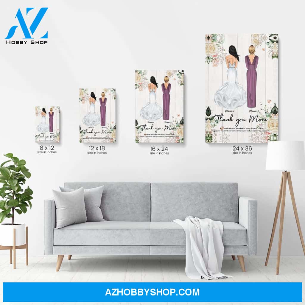 How Much Happy I Am To Have You By My Side Mom, Wedding Custom Poster/Canvas, Gift For Mom