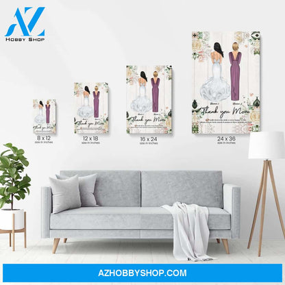 How Much Happy I Am To Have You By My Side Mom, Wedding Custom Poster/Canvas, Gift For Mom