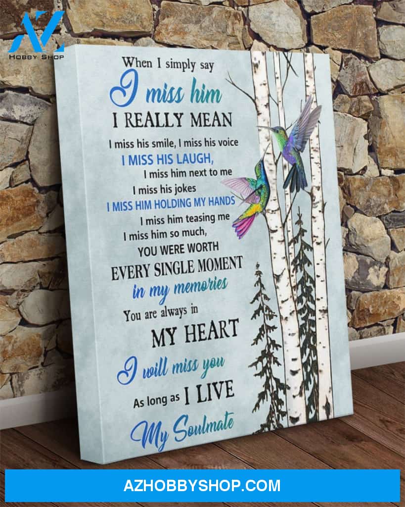 Humming widow miss you as long as i live Matte Canvas (1.25") 20x30 16x24 11x14