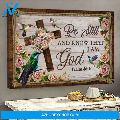 Hummingbird and cross - Be still and know that I am God Landscape Canvas Prints, Wall Art