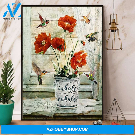 Hummingbird And Poppy Flower Inhale Exhale Canvas And Poster, Wall Decor Visual Art