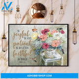 Hummingbird Be Joyful In Hope Patient Faithful Canvas And Poster, Wall Decor Visual Art